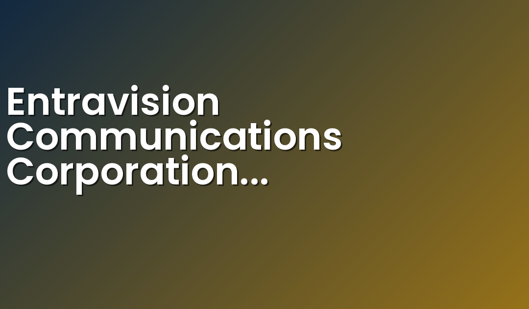 Entravision Communications Corporation Announces Promotion of Crystal Gomez to Vice President Local Agency and National Sales for Los Angeles