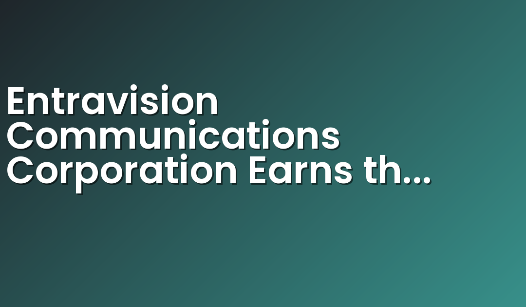 Entravision Communications Corporation Earns the Ad Council’s Crystal Bell Award at RAB-NAB Radio Show